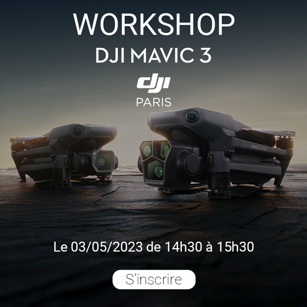 Workshop DJI Mavic 3 : présentation par des experts